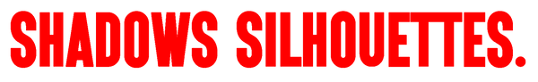 ShadowsandSilhouettes